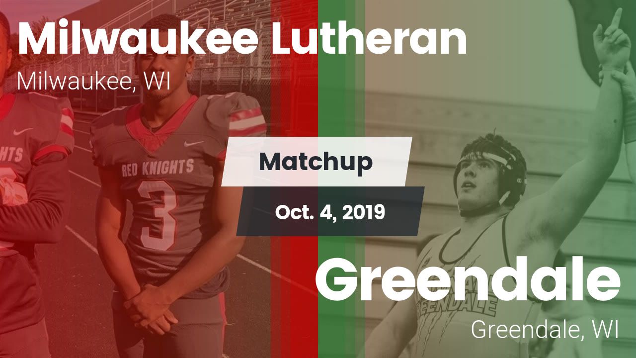 Milwaukee Lutheran Hs Football Video Matchup Milwaukee Lutheran