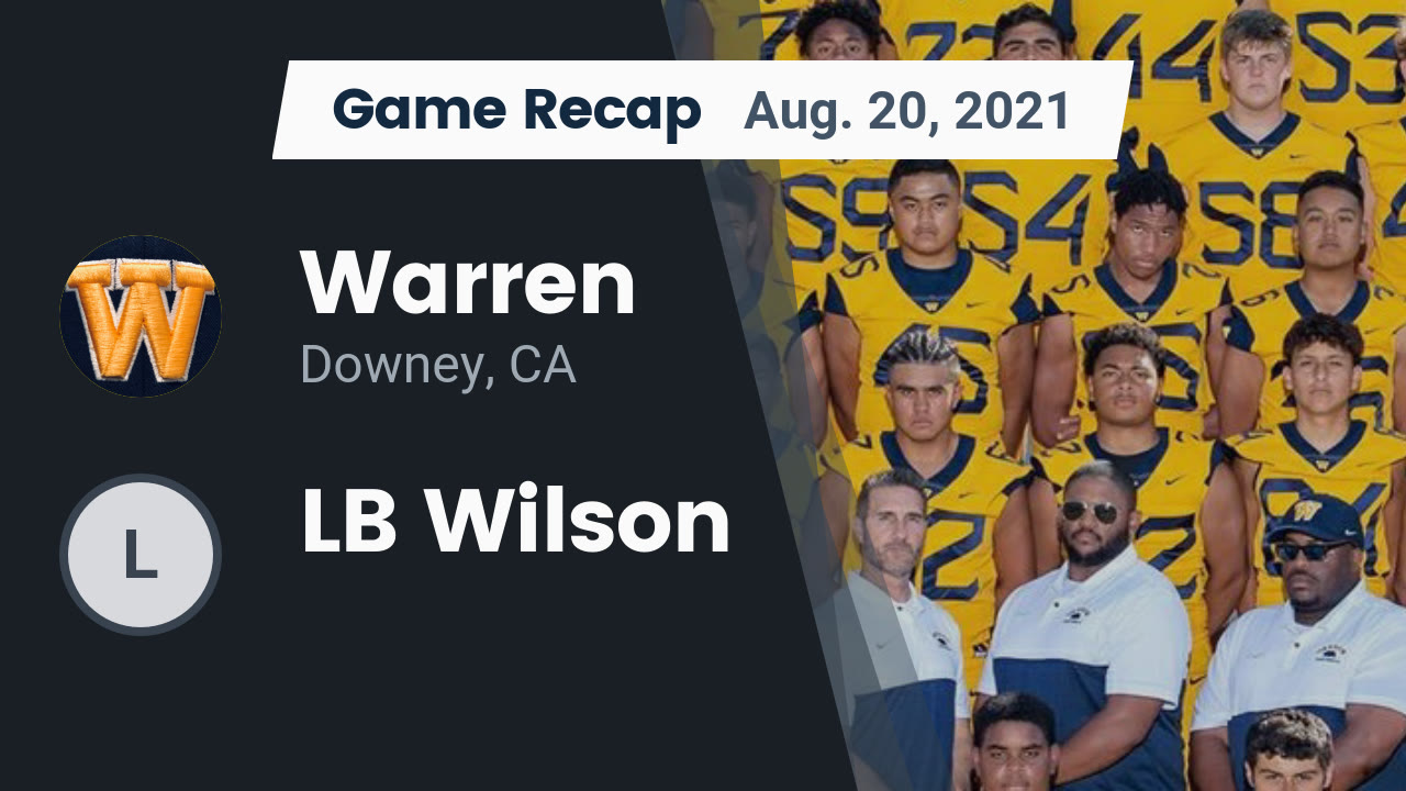 Warren HS Football Video "Recap Warren vs. LB Wilson 2021" MaxPreps