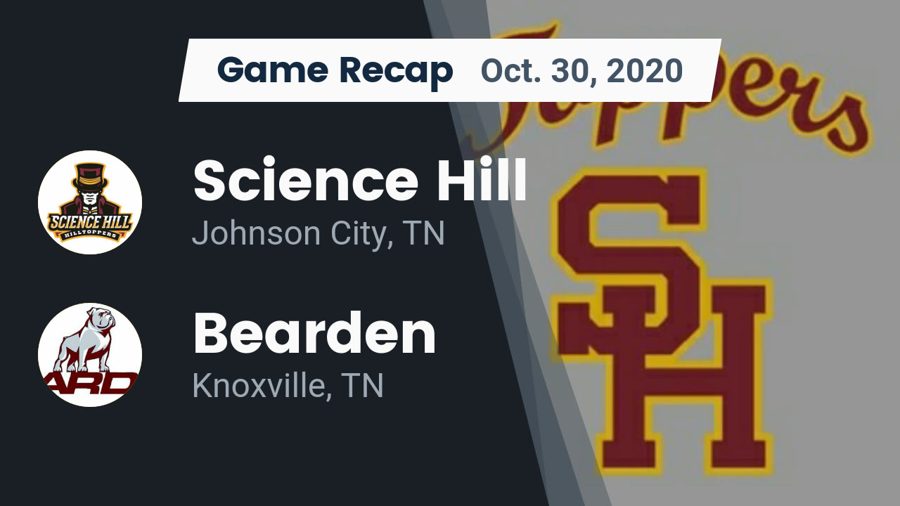 Science Hill HS Football Video "Recap Science Hill vs. Bearden 2020
