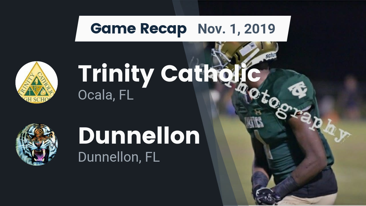 Trinity Catholic Hs Football Video Recap Trinity Catholic Vs