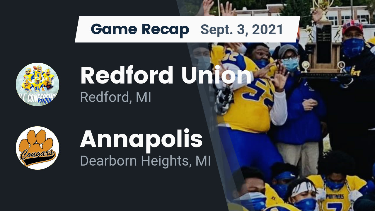 Recap Redford Union vs. Annapolis 2021 Redford Union highlights Hudl