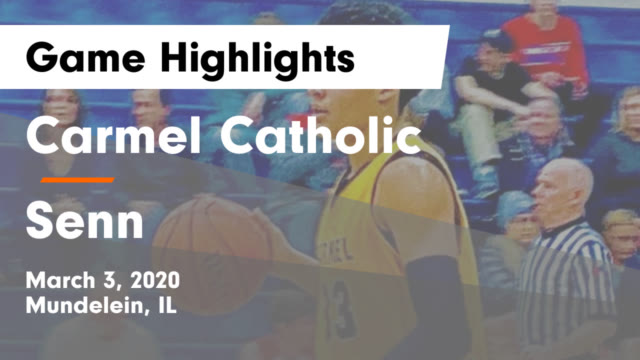 Boys Varsity Basketball Carmel Catholic High School Mundelein