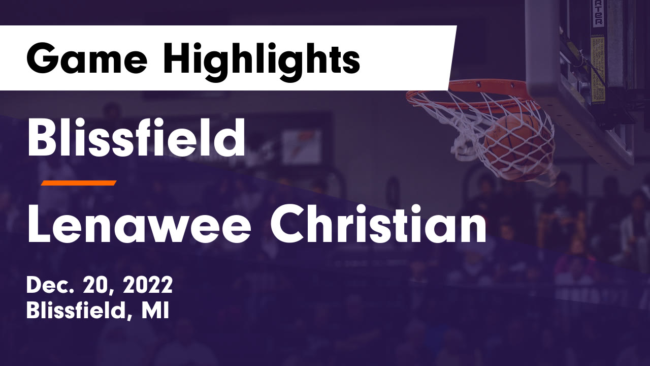 Blissfield vs Lenawee Christian Game Highlights Dec. 20, 2022 Blissfield highlights Hudl