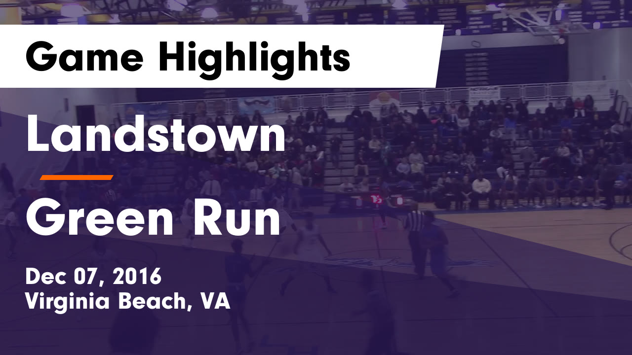 Videos Landstown Eagles (Virginia Beach, VA) Varsity Basketball