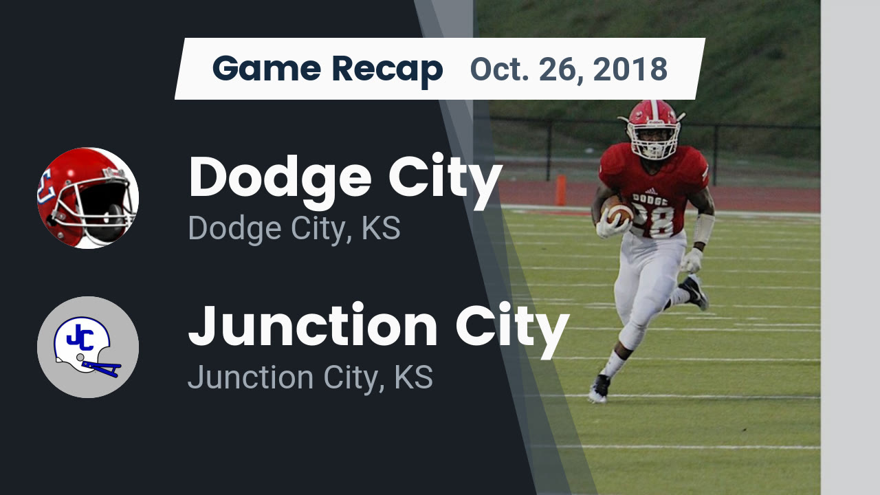 Dodge City Hs Football Video Recap Dodge City Vs Junction City
