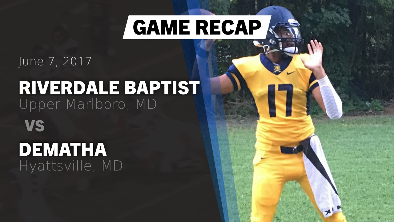 Riverdale Baptist Hs Football Video Recap Riverdale Baptist Vs
