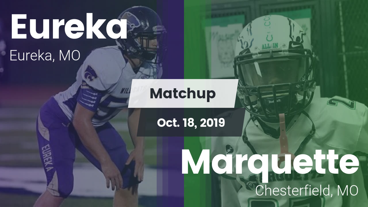Eureka Hs Football Video Matchup Eureka Vs Marquette 2019