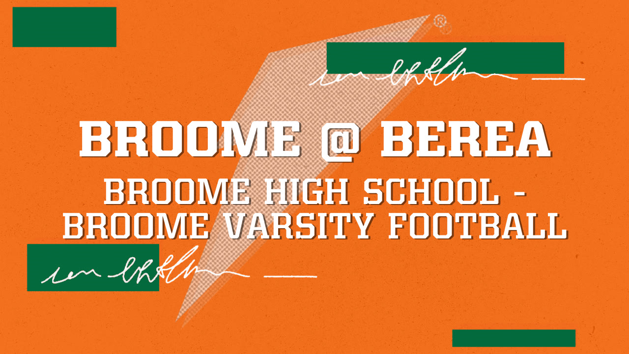 Broome Berea Broome High School highlights Hudl