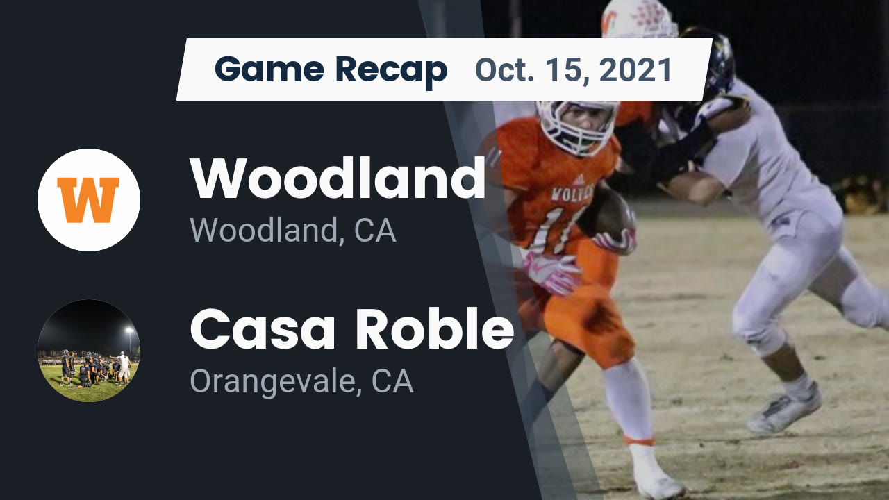 Recap: Woodland  vs. Casa Roble 2021