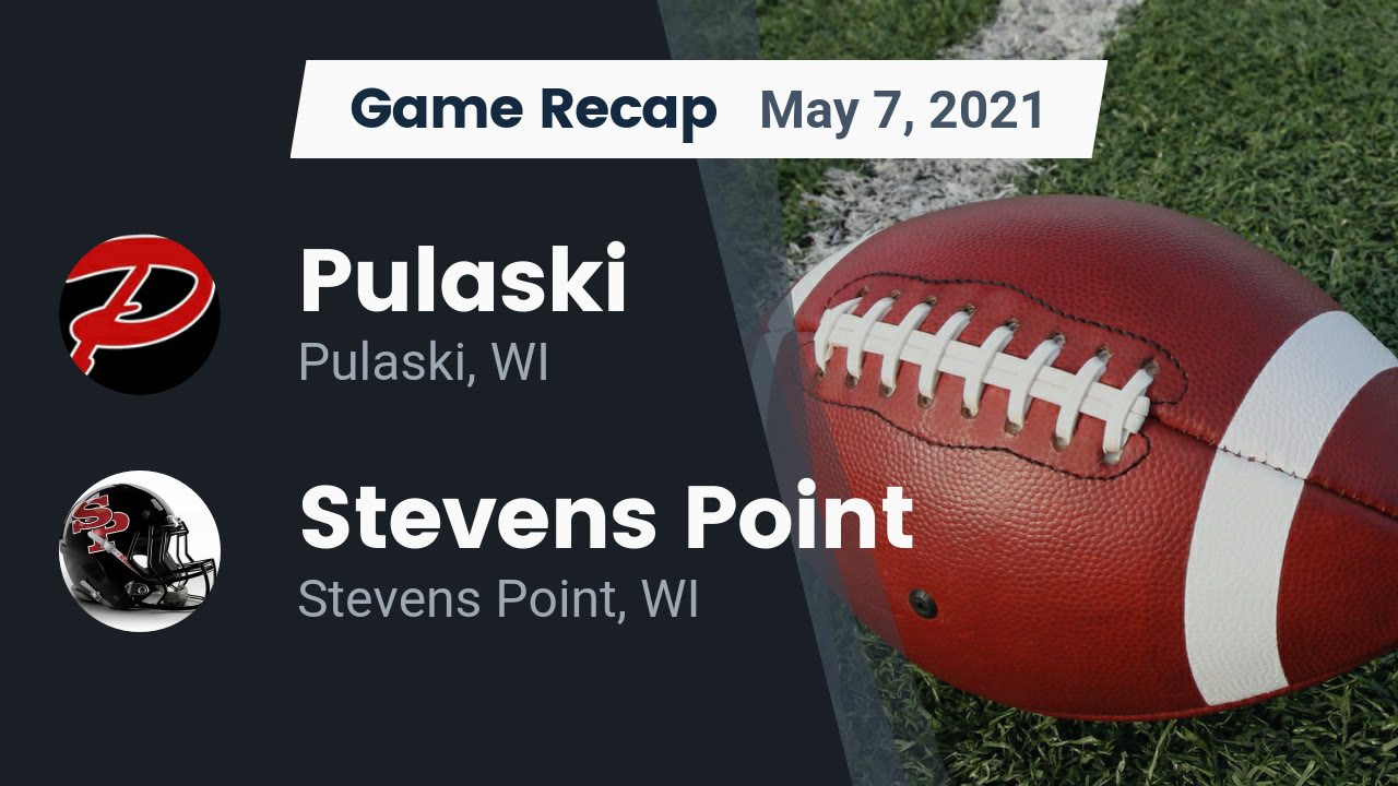 Pulaski HS Football Video "Recap: Pulaski vs. Stevens Point 2021 Pulaski HS Football Video "Recap: Pulaski vs. Stevens Point 2021