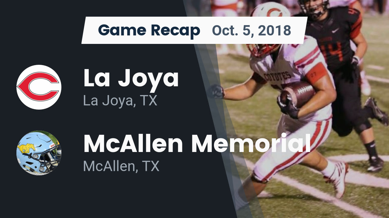 La Joya Hs Football Video Recap La Joya Vs Mcallen Memorial