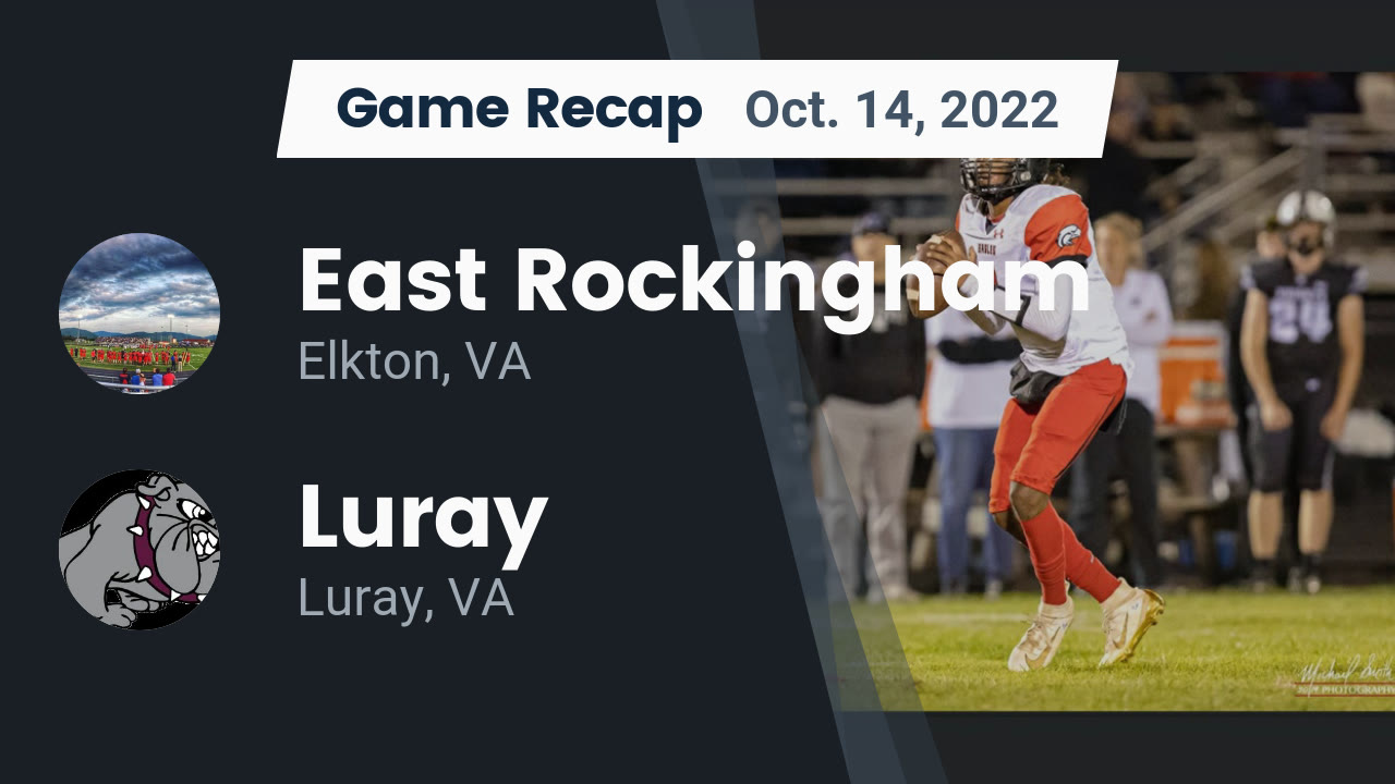 Recap: East Rockingham vs. Luray 2022 - East Rockingham highlights - Hudl