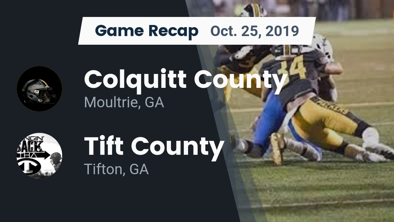 Colquitt County HS Football Video "Recap: Colquitt County vs. Tift Colquitt County HS Football Video "Recap: Colquitt County vs. Tift