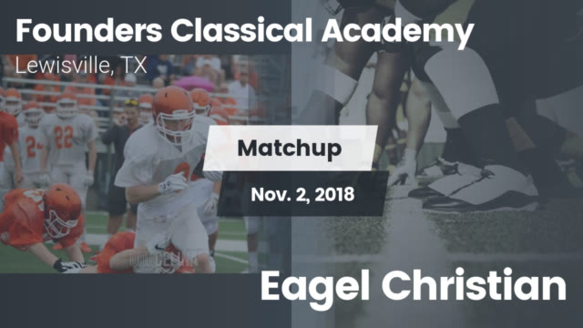 Boys Varsity Football Founders Classical Academy High School Lewisville Texas Football Hudl