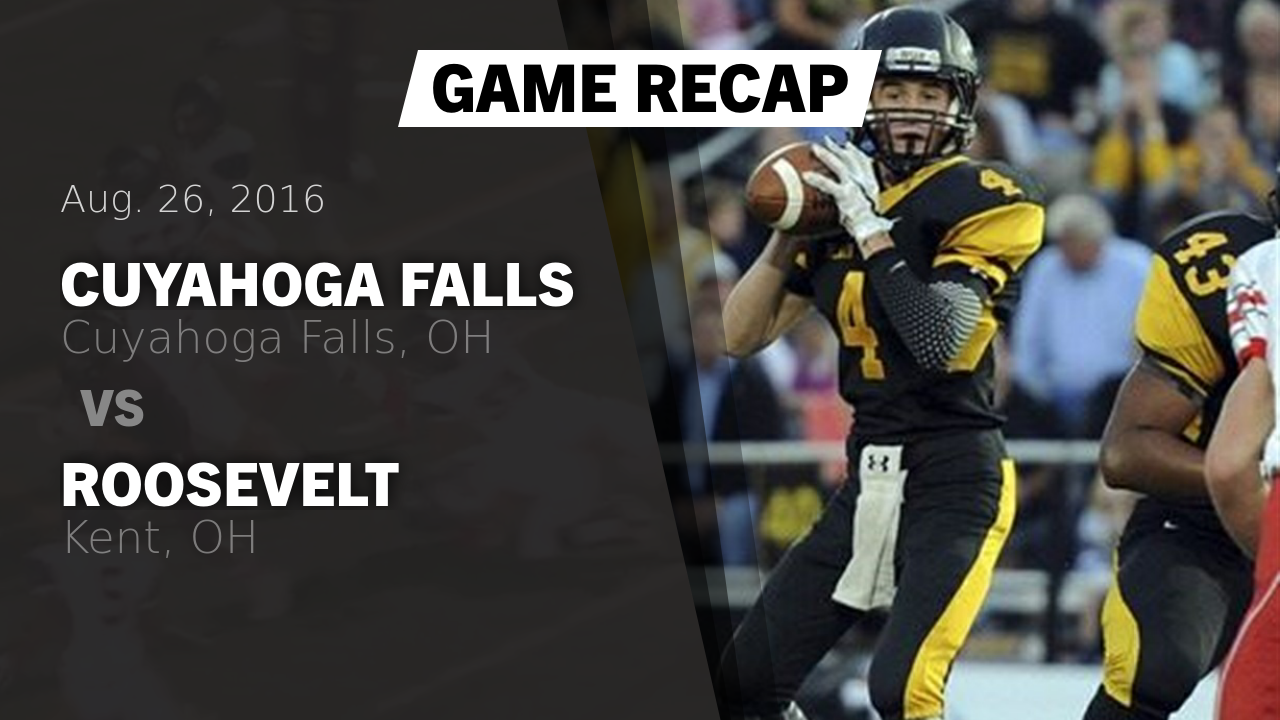 Cuyahoga Falls Hs Football Video Recap Cuyahoga Falls Vs