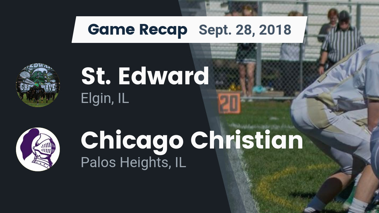 St Edward Hs Football Video Recap St Edward Vs Chicago