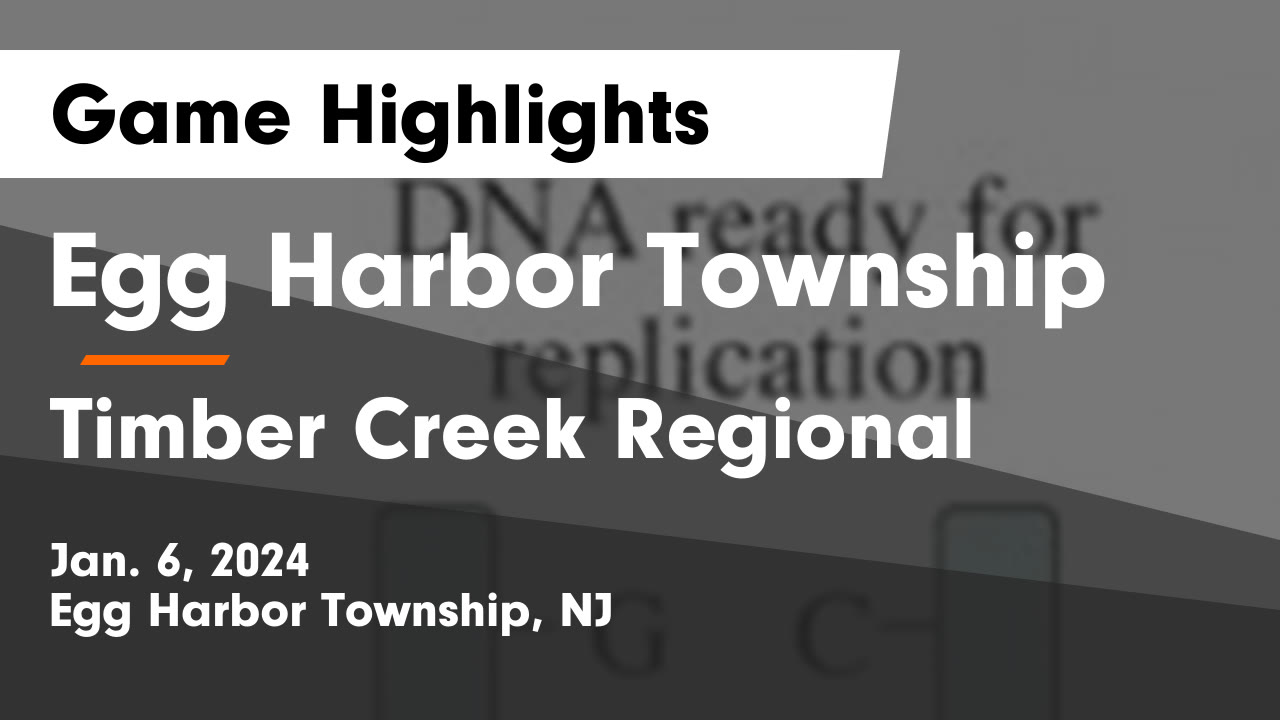 Egg Harbor Township vs Timber Creek Regional Game Highlights Jan. 6