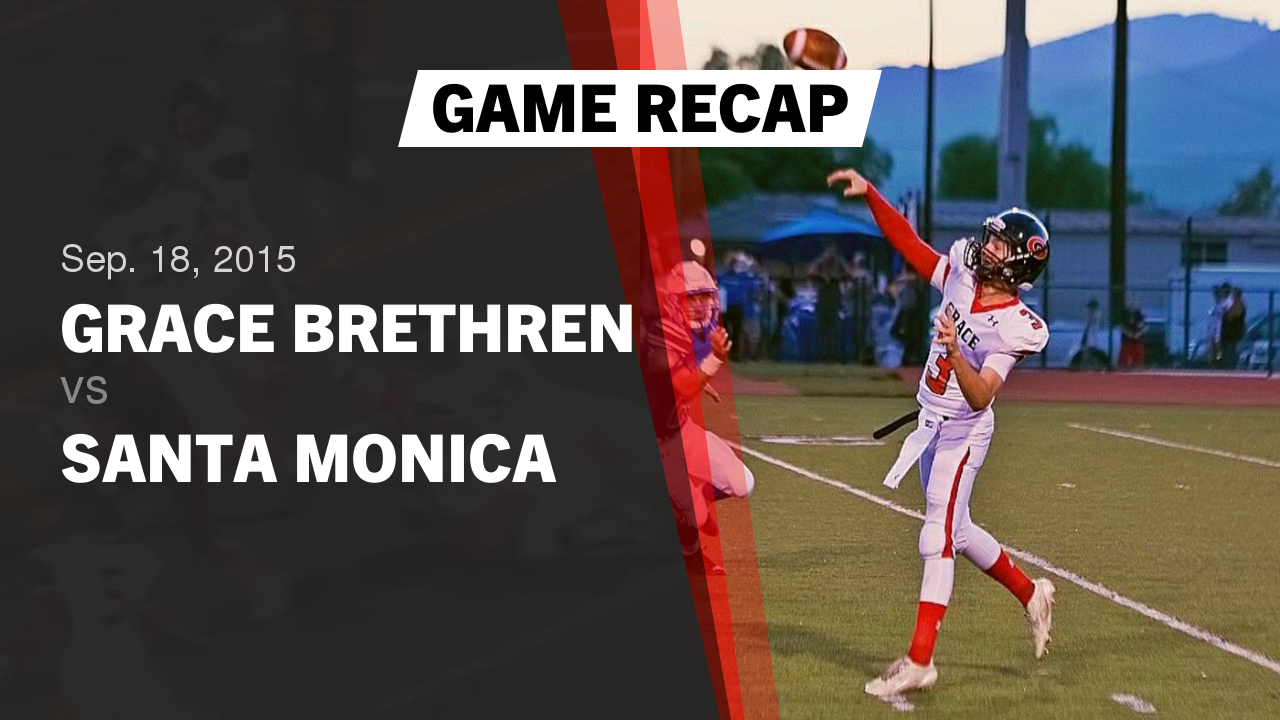 Grace Brethren Hs Football Video Recap Grace Brethren Vs Santa