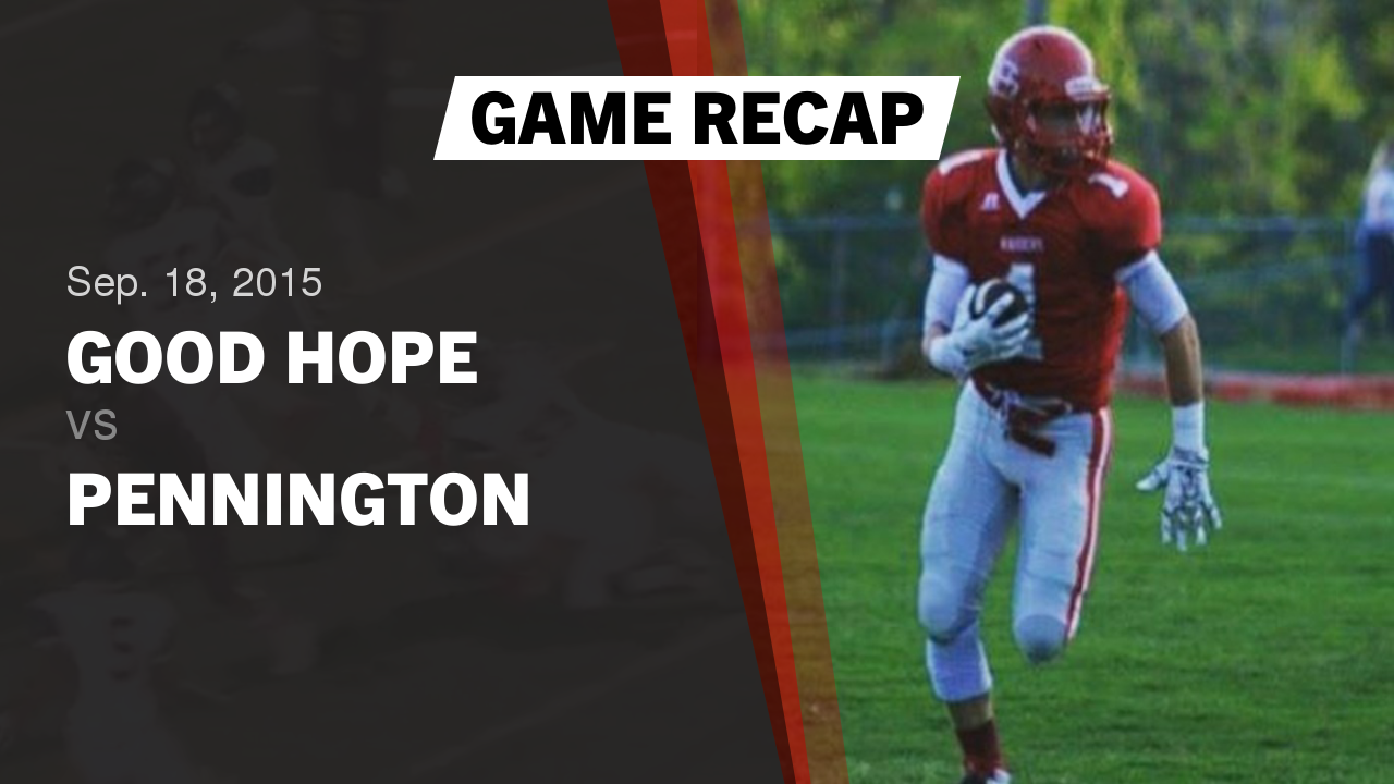 Recap Good Hope Vs Pennington 2015 Good Hope High Highlights Hudl recap-good-hope-vs-pennington-2015-good-hope-high-highlights-hudl