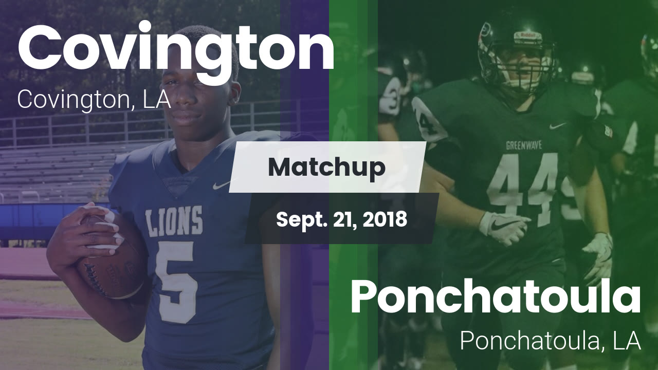 Covington Hs Football Video Matchup Covington Vs Ponchatoula