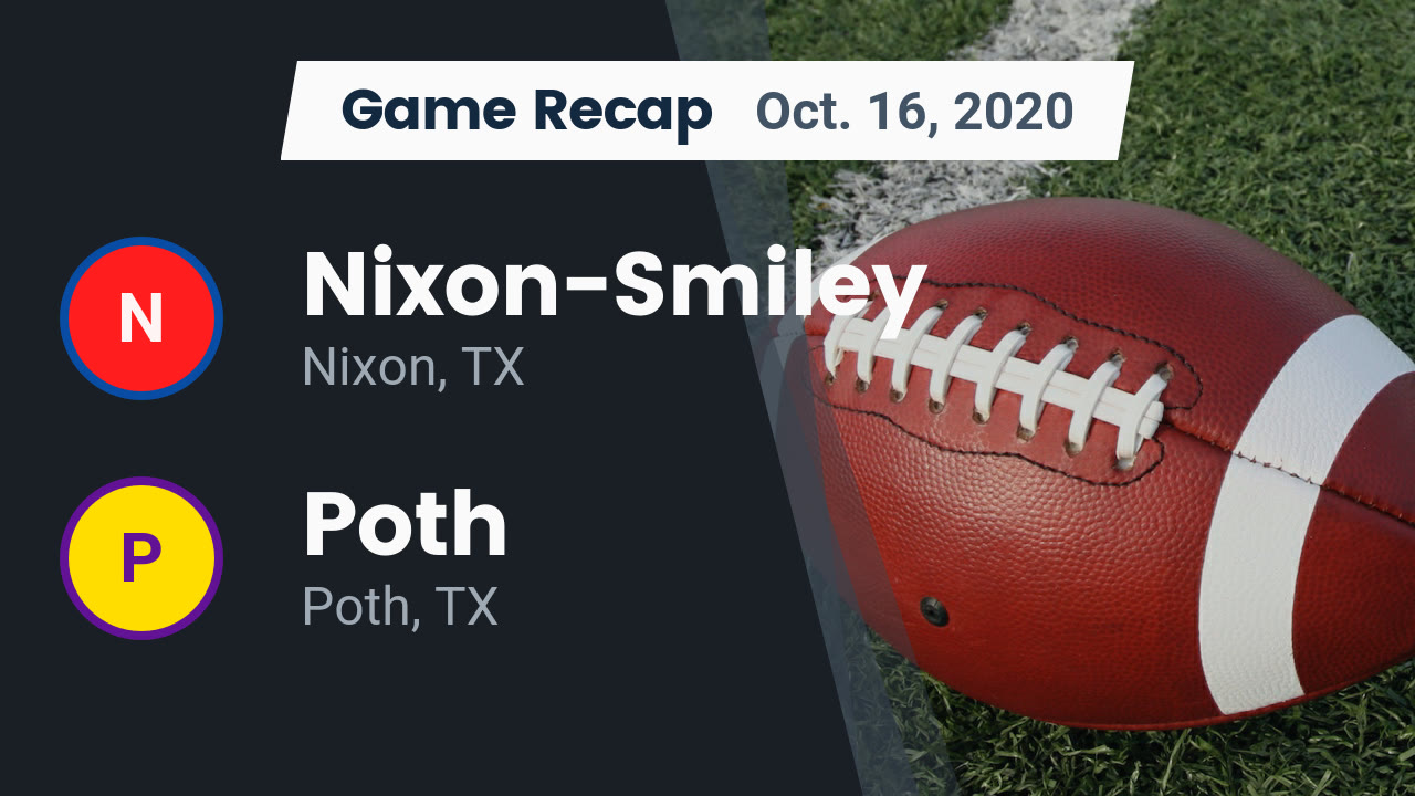 Nixon-Smiley HS Football Video "Recap: Nixon-Smiley vs. Poth 2020 Nixon-Smiley HS Football Video "Recap: Nixon-Smiley vs. Poth 2020