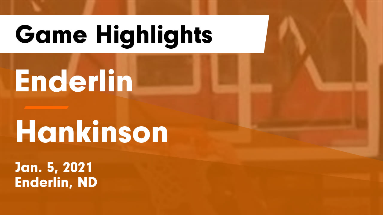 Enderlin vs Hankinson Game Highlights Jan. 5, 2021 Enderlin High