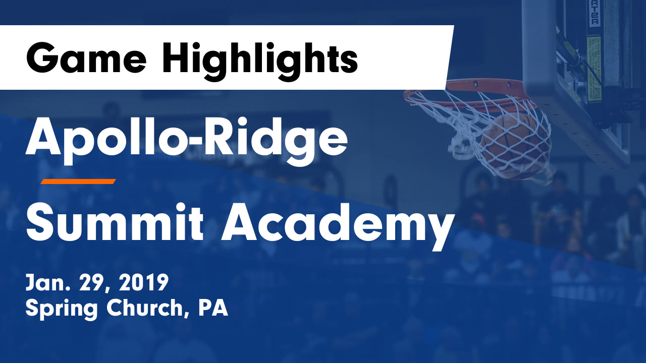 Apollo-Ridge vs Summit Academy Game Highlights - Jan. 29, 2019 - Apollo ...