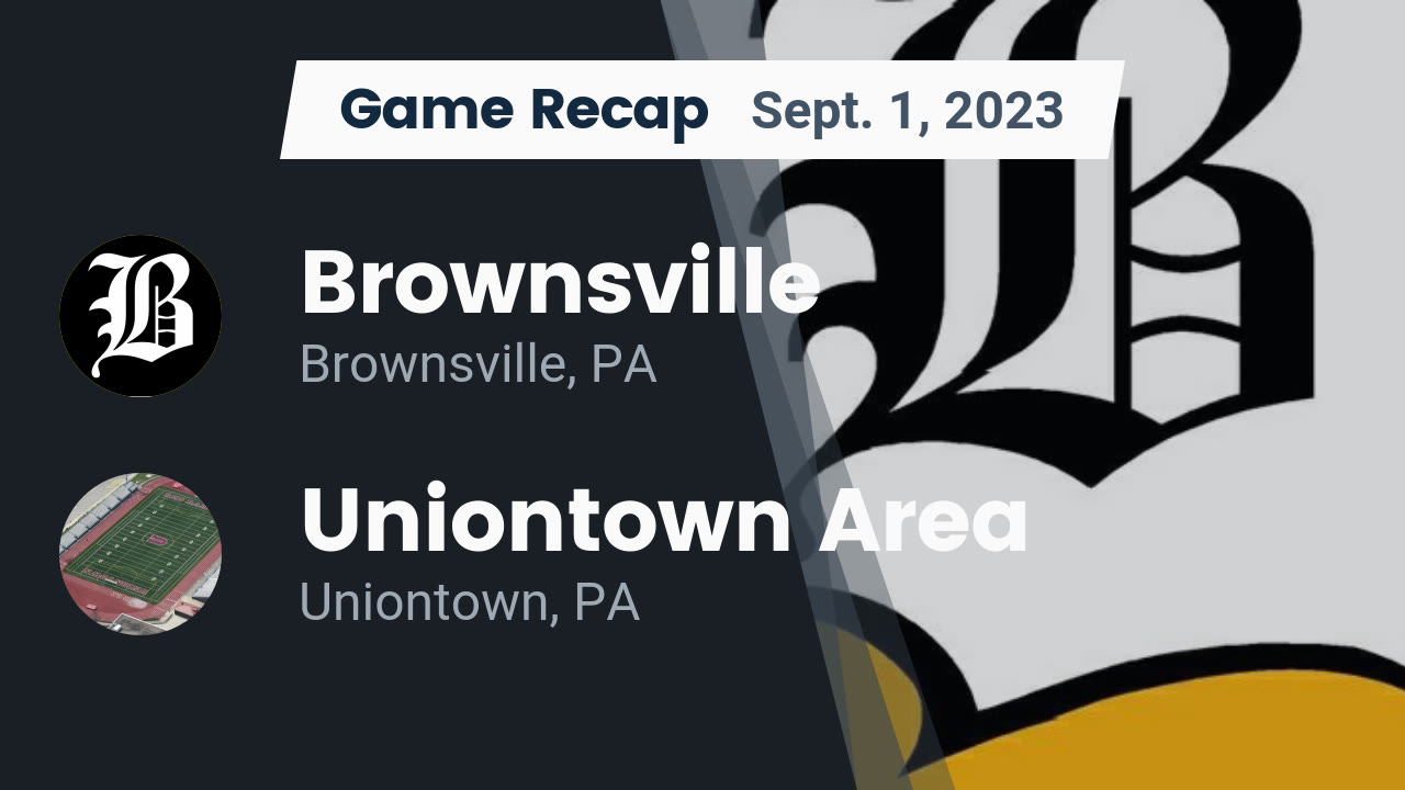 Brownsville (PA) High School Sports Football, Basketball, Baseball