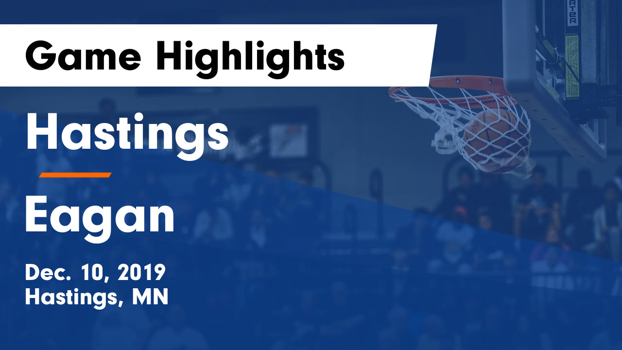 Hastings Hs Basketball Video Hastings Vs Eagan Game Highlights