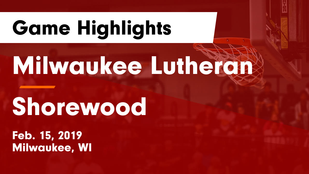 Milwaukee Lutheran Hs Girls Basketball Video Milwaukee Lutheran