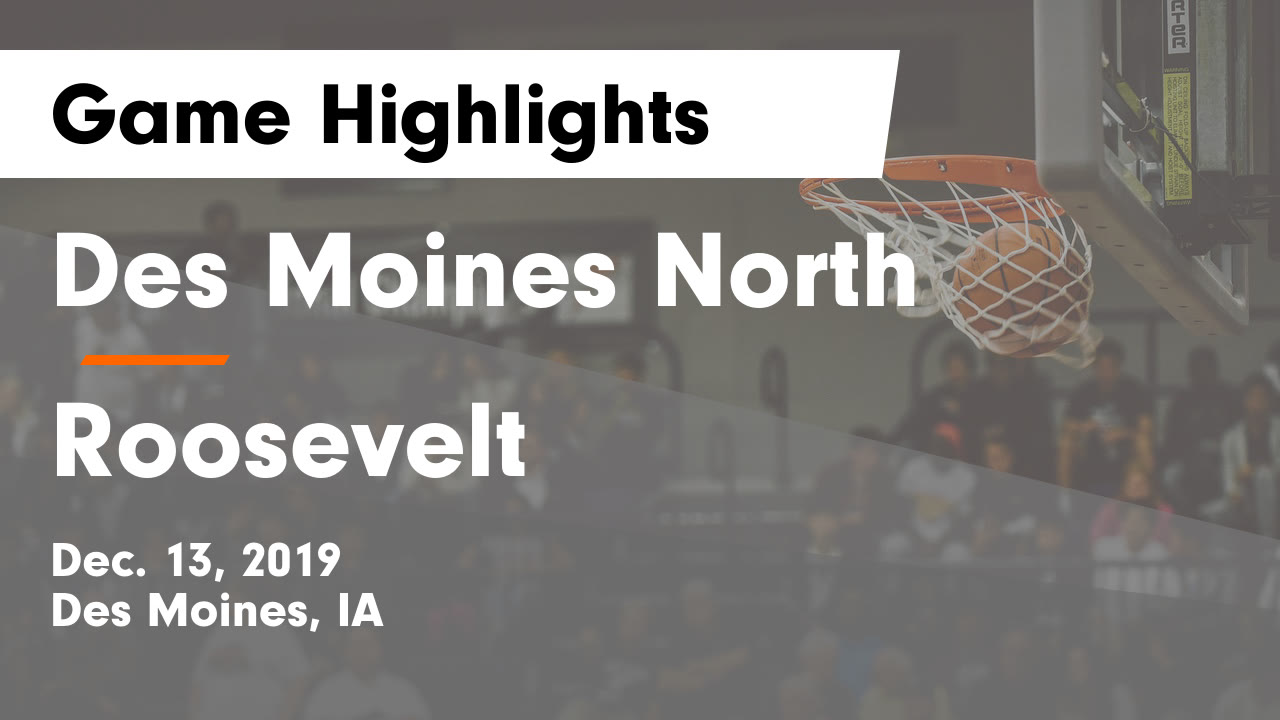 Des Moines North Hs Girls Basketball Video Des Moines North Vs