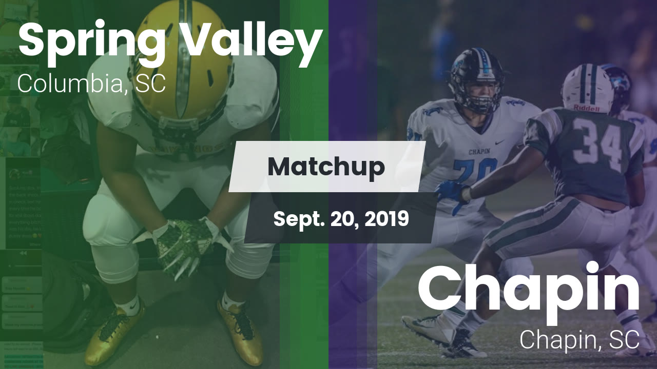 Spring Valley Hs Football Video Matchup Spring Valley Vs Chapin