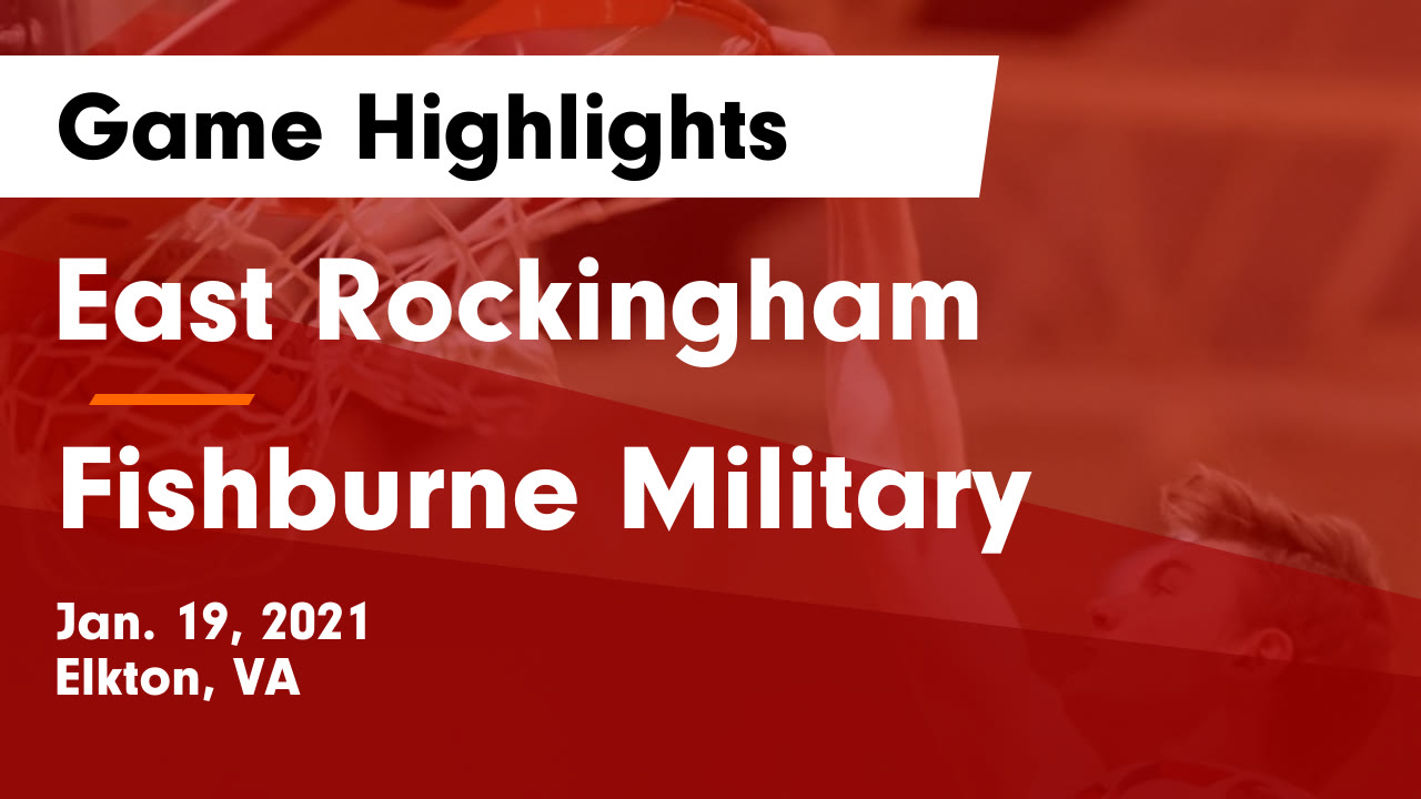 East Rockingham vs Fishburne Military Game Highlights - Jan. 19, 2021 ...