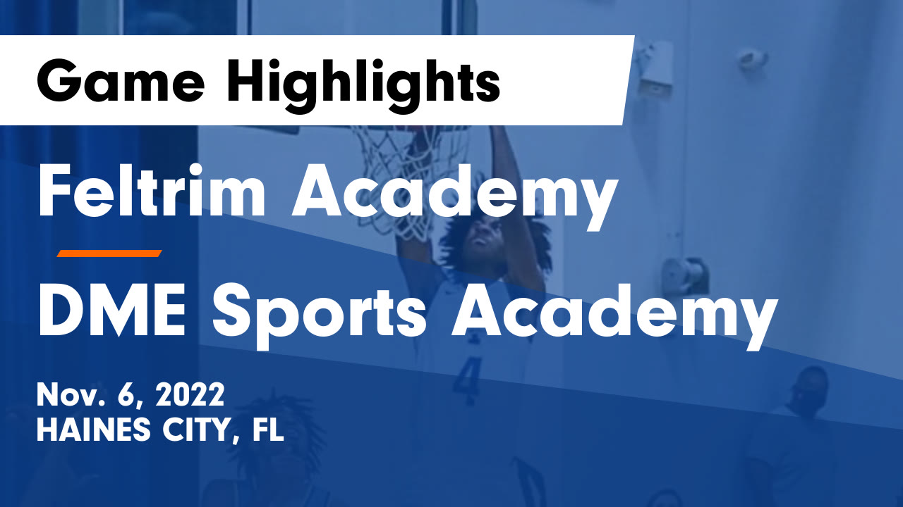 Feltrim Academy vs DME Sports Academy Game Highlights Nov. 6, 2022