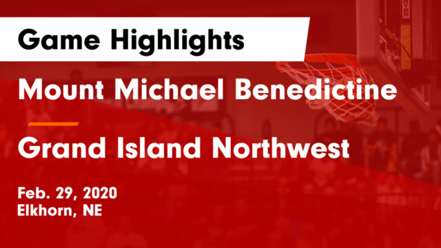 Boys Varsity Basketball Mount Michael Benedictine Elkhorn