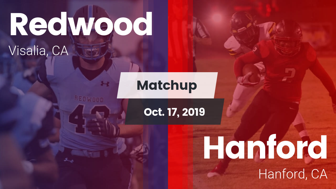 Redwood Hs Football Video Matchup Redwood Vs Hanford 2019