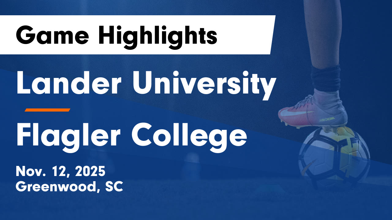 Lander University | College Sports | Video | Hudl