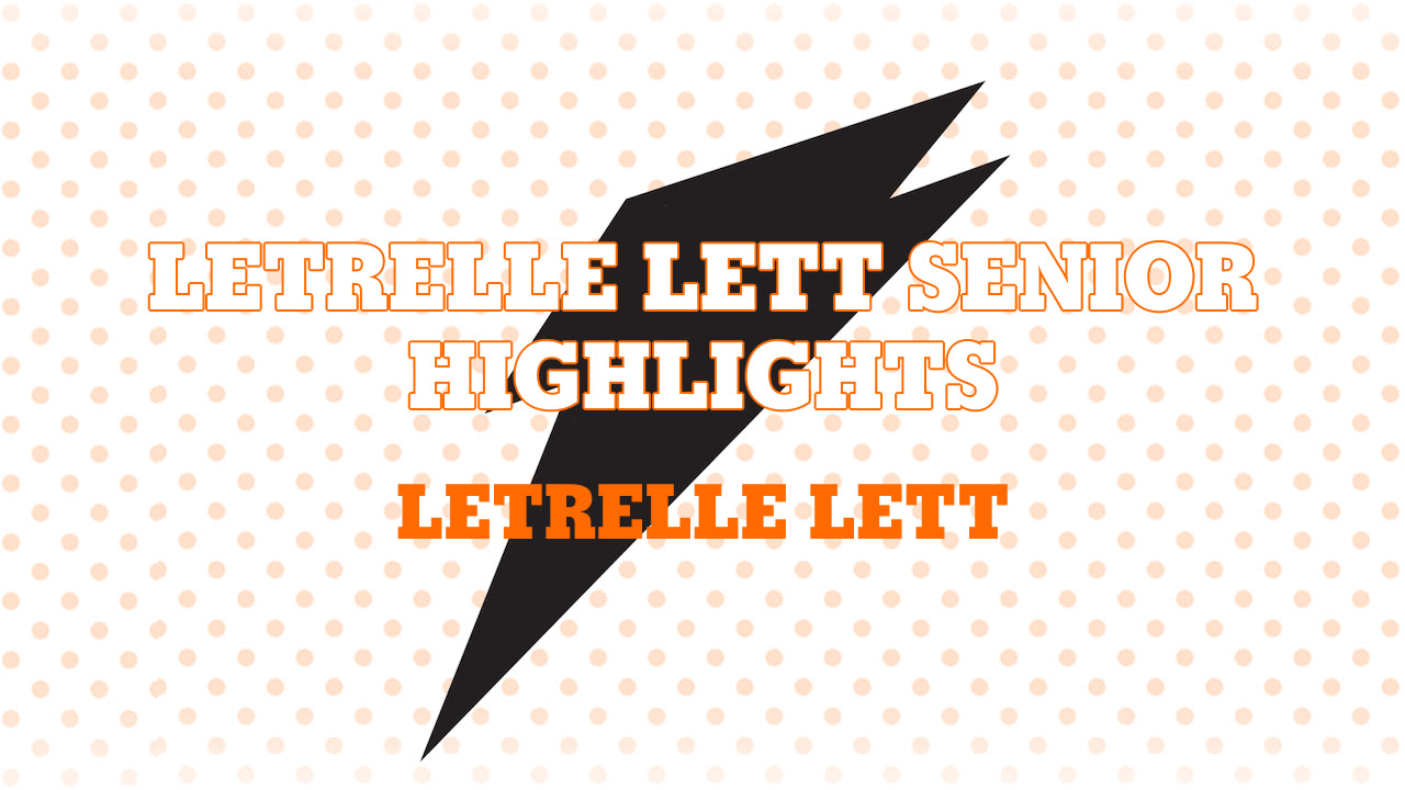 Letrelle Lett Senior Highlights - Letrelle Lett highlights - Hudl