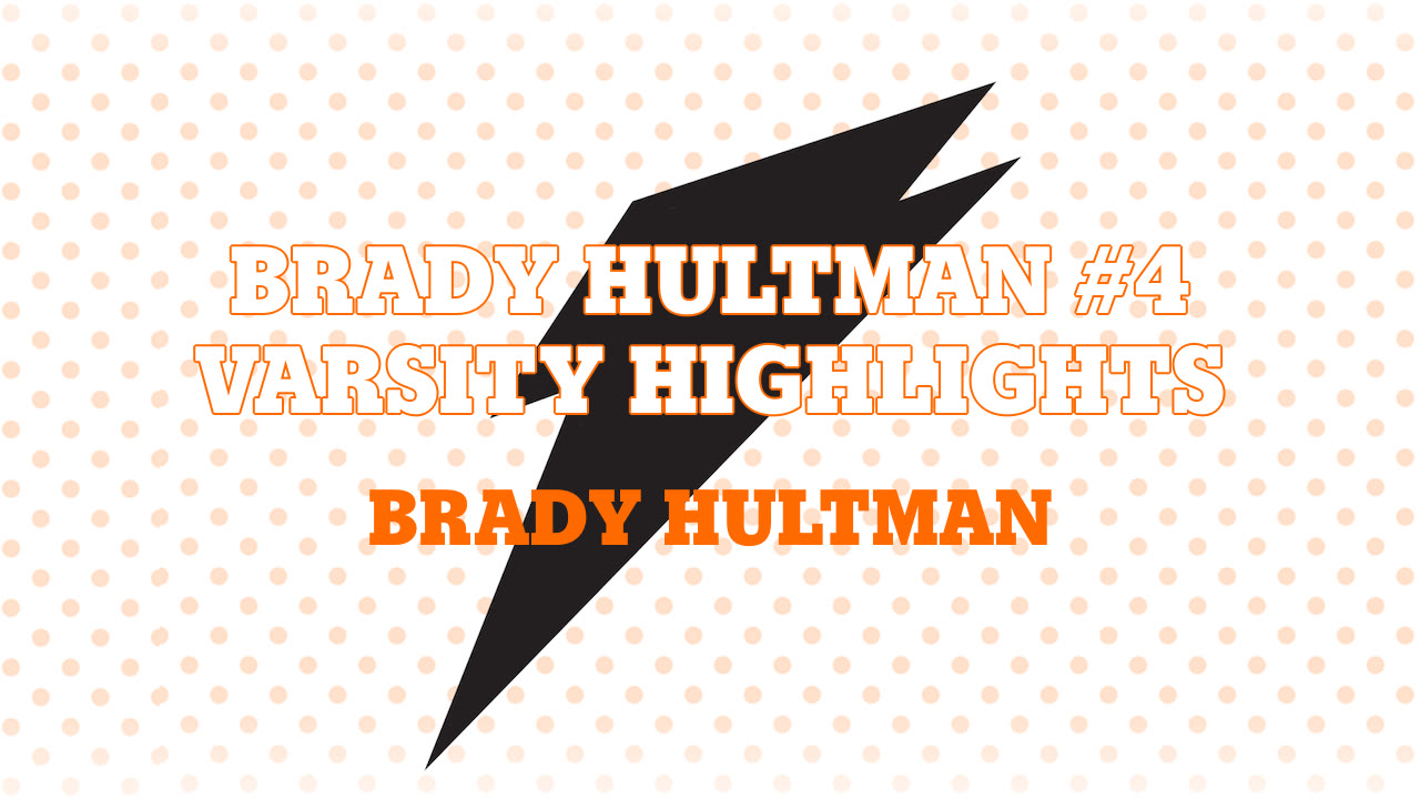 Brady Hultman Senior Season Highlights
