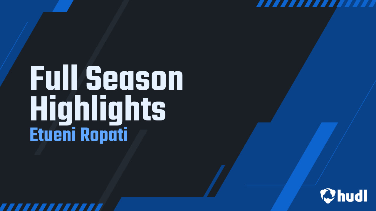 Full Season Highlights - Etueni Ropati highlights - Hudl