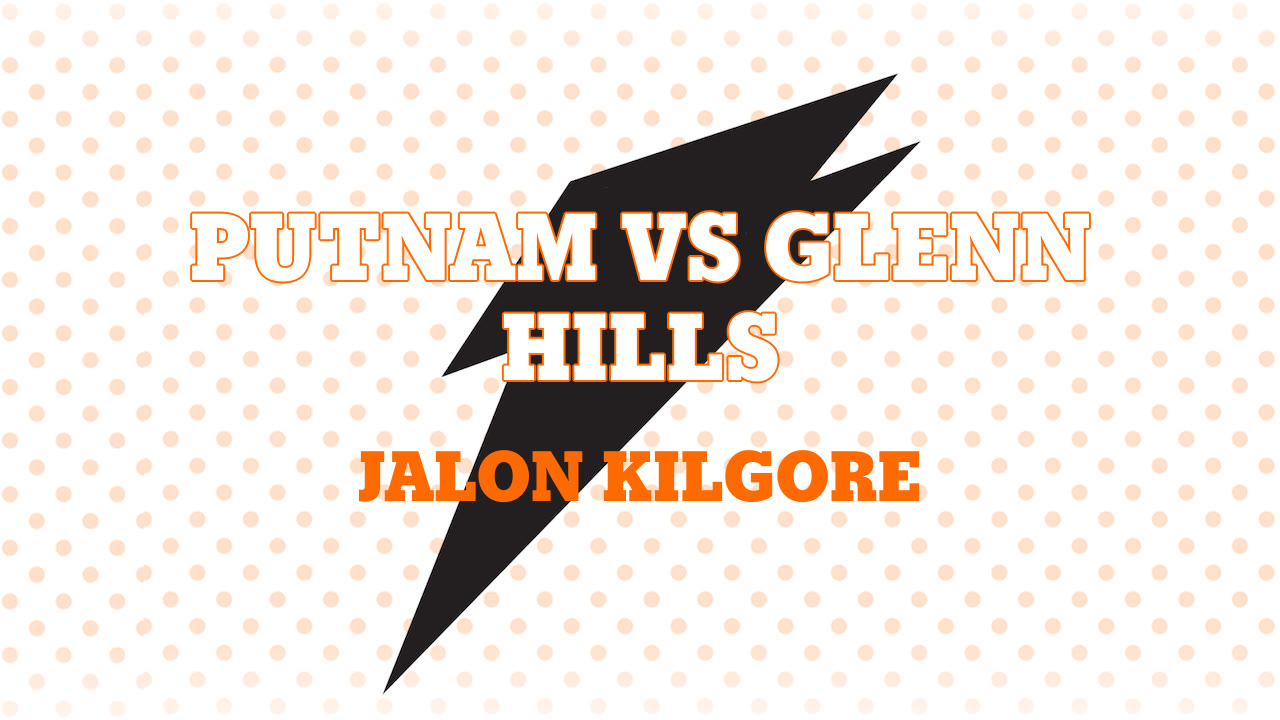 Putnam Vs Glenn Hills Jalon Kilgore highlights Hudl