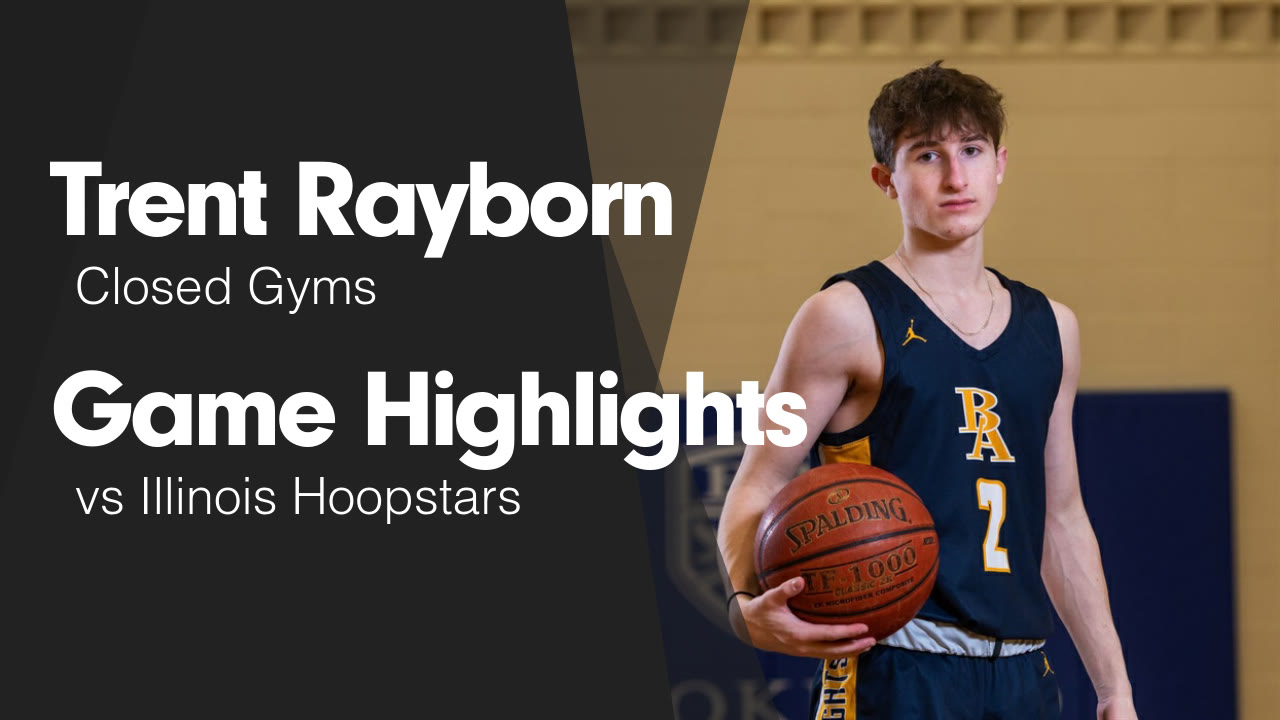 Game Highlights vs Illinois Hoopstars - Trent Rayborn highlights