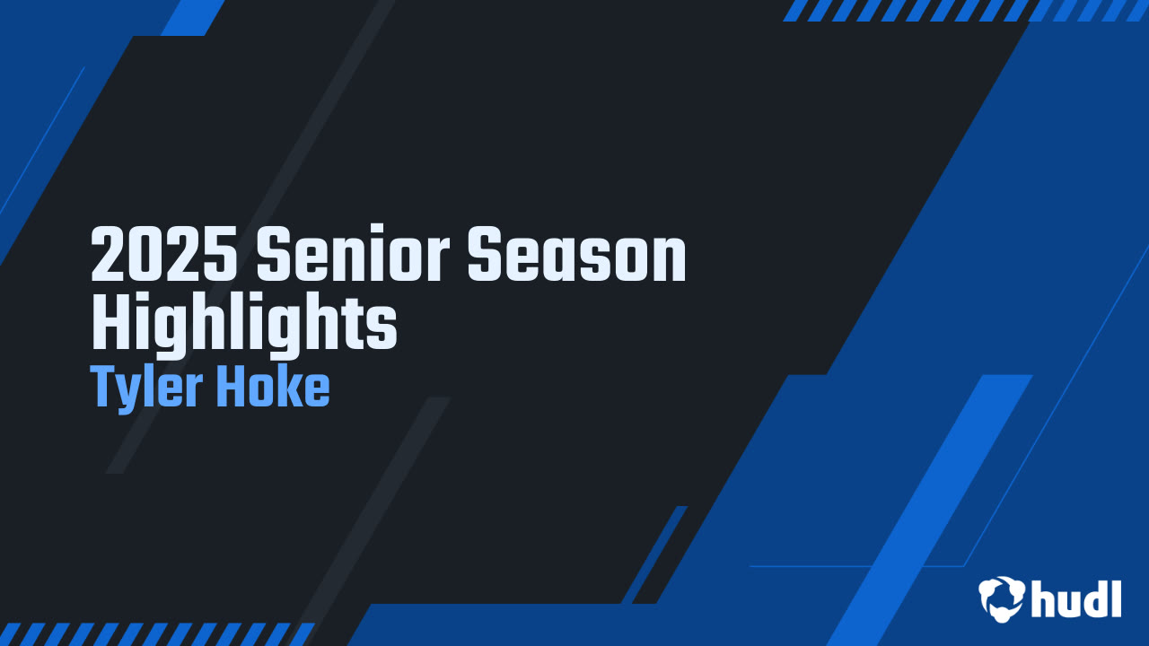 2025 Senior Season Highlights - Tyler Hoke highlights - Hudl