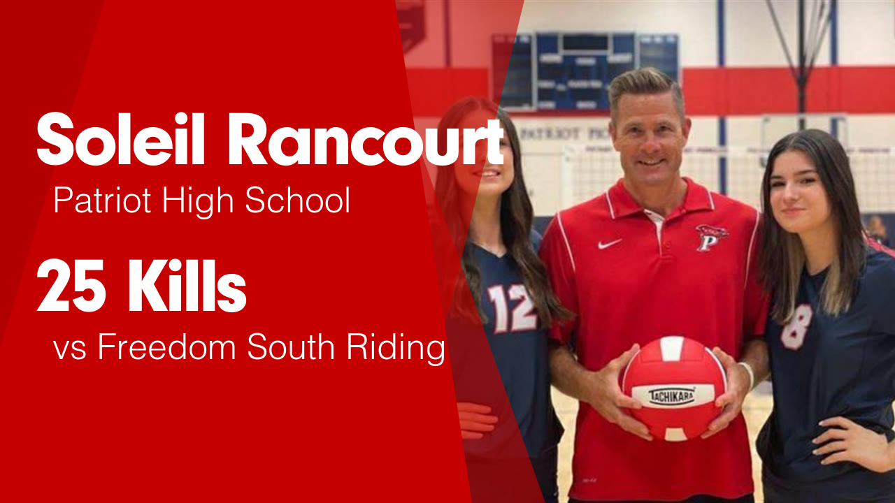 25 Kills vs Freedom South Riding - Soleil Rancourt highlights - Hudl