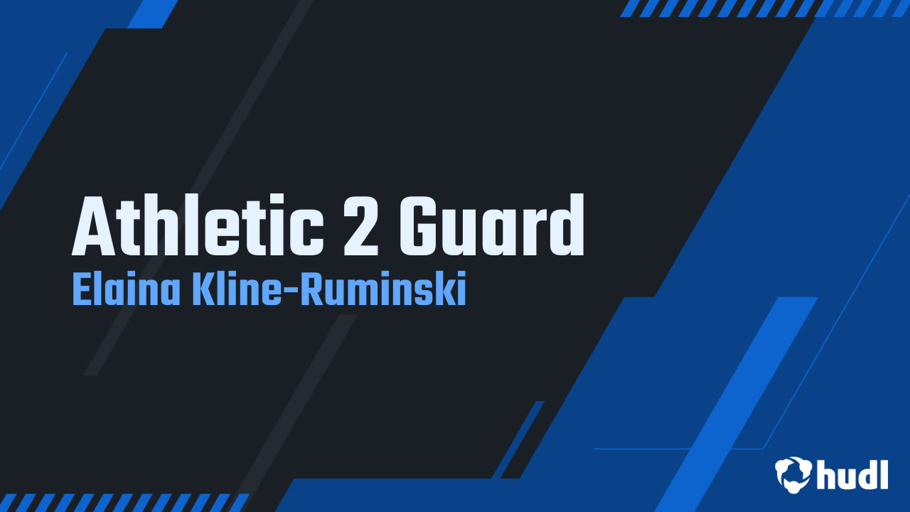 Athletic 2 Guard - Elaina Kline-Ruminski highlights - Hudl