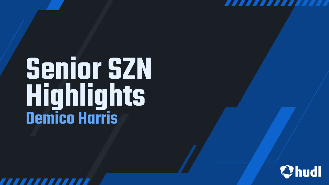 Senior SZN Highlights - Demico Harris highlights - Hudl