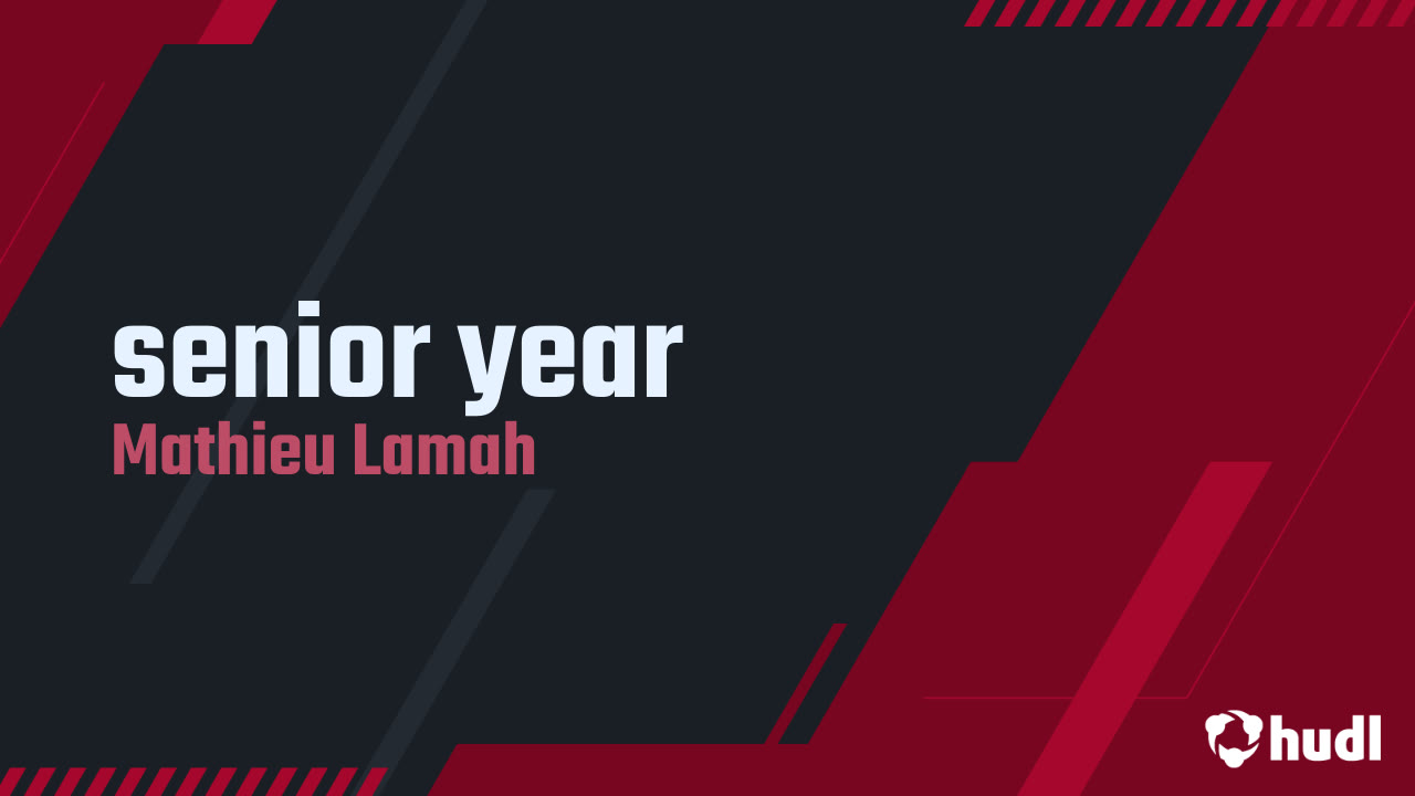  Mathieu Lamah - Patriot - 2025 Senior Season Highlights