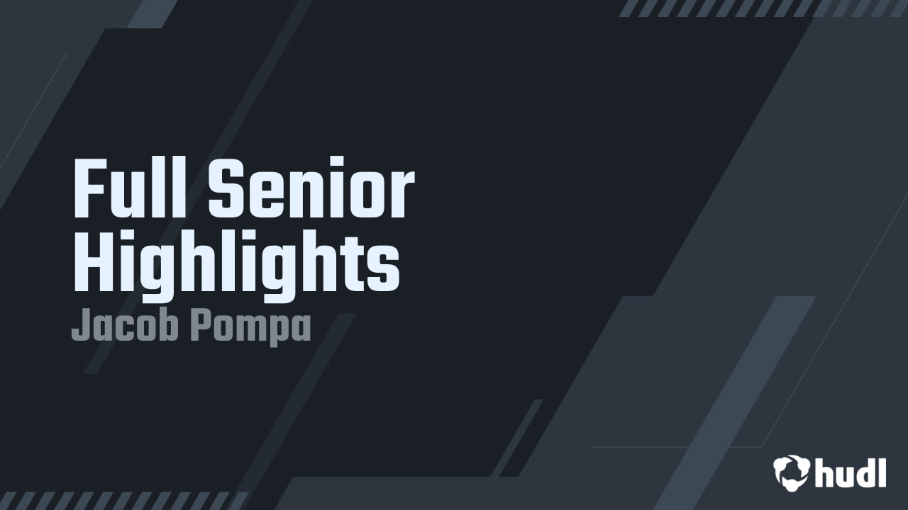 Full Senior Highlights - Jacob Pompa highlights - Hudl