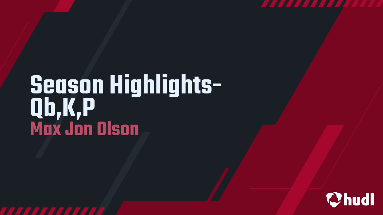 Season Highlights- Qb,K,P - Max Olson highlights - Hudl