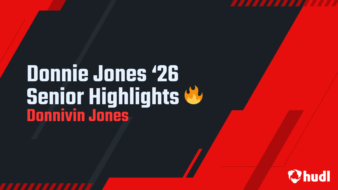 Donnie Jones ‘26 Senior Highlights - Donnivin Jones highlights - Hudl